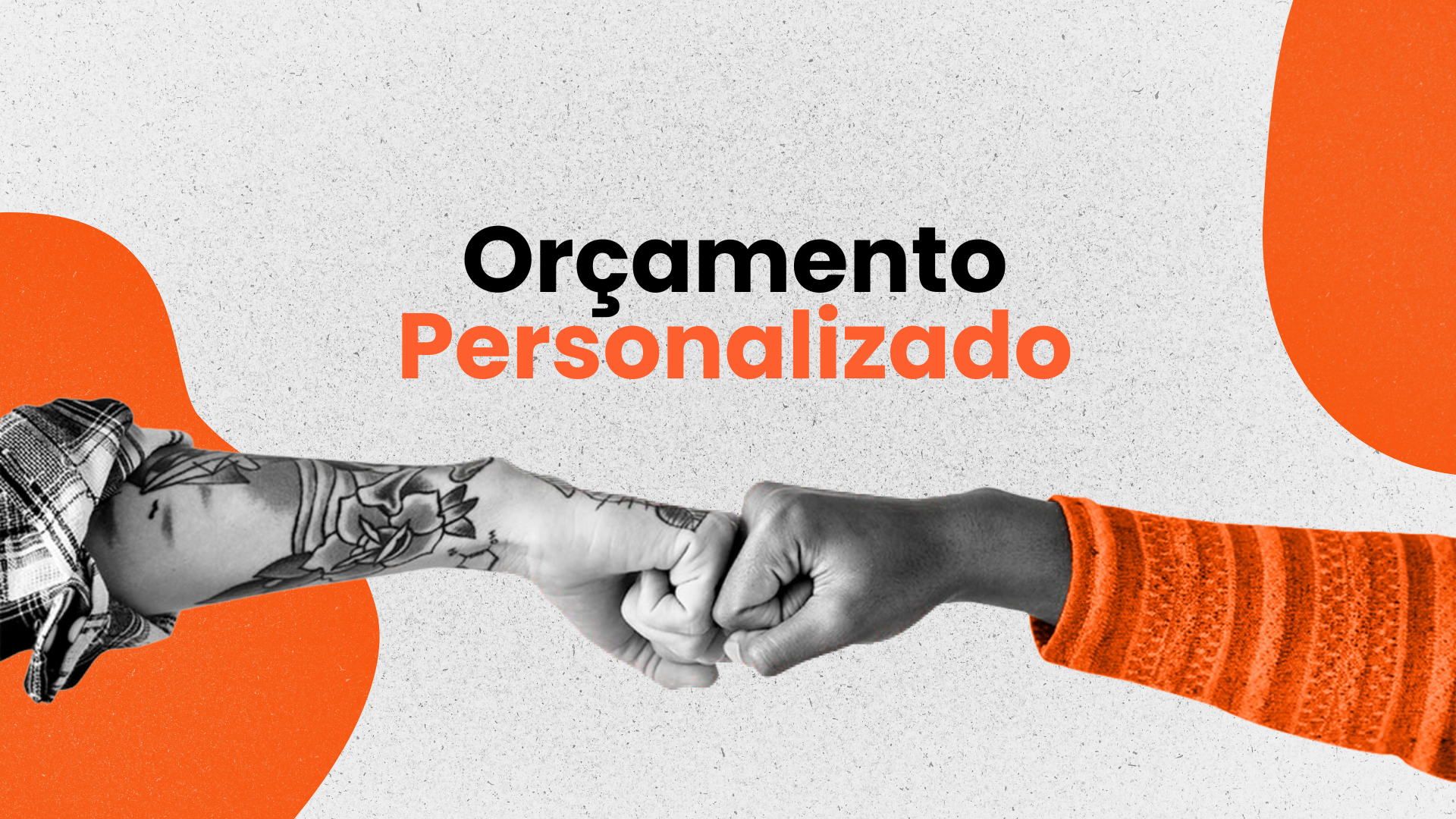 ORCAMENTO PERSONALIZADO